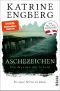 [Liv Jensen 02] • Aschezeichen · Die Wunden der Schuld